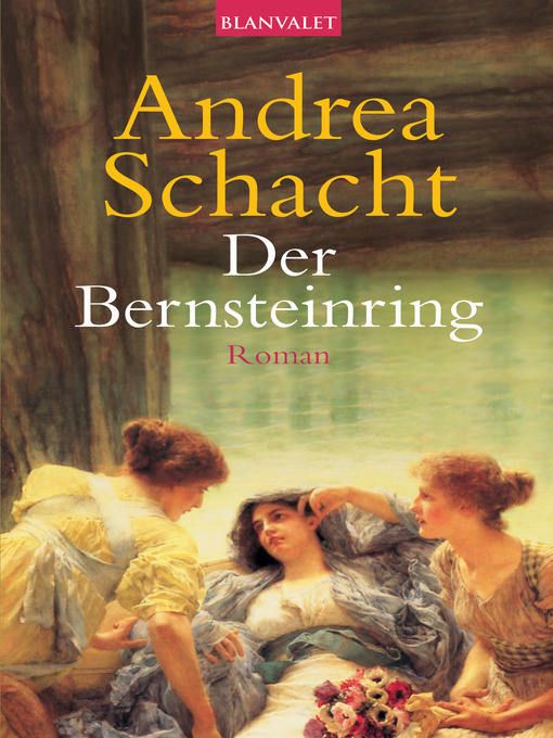 Title details for Der Bernsteinring by Andrea Schacht - Available